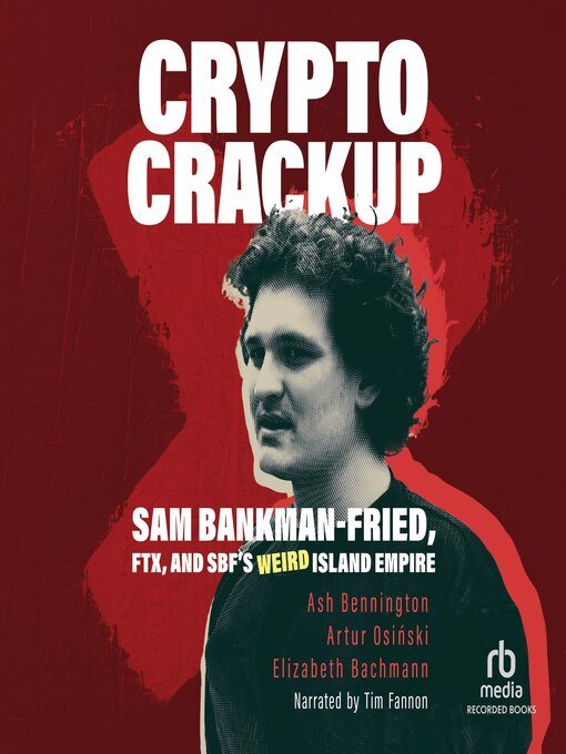 Title details for Crypto Crackup by Ash Bennington - Available